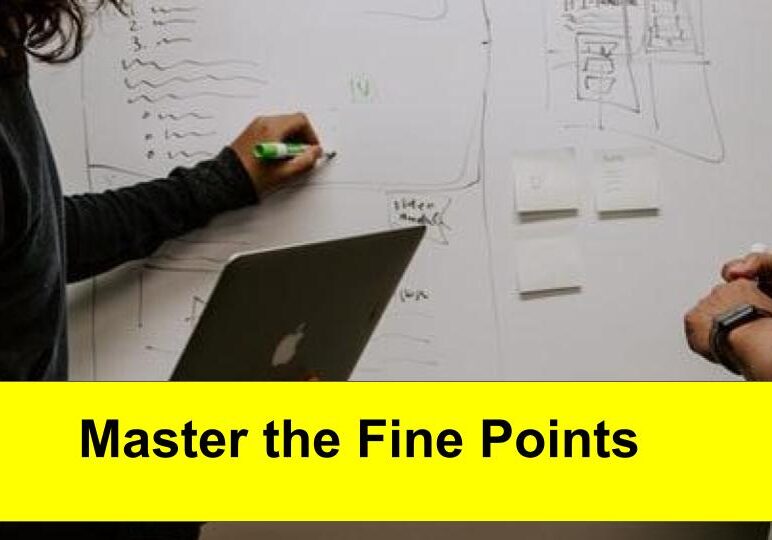 Master the Fine Points